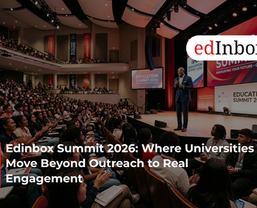 Edinbox Summit 2026: Where Universities Move Beyond Outreach to Real Engagement
