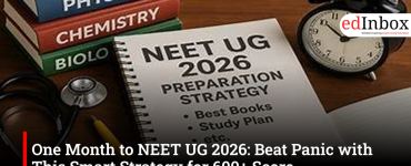 One Month to NEET UG 2026: Beat Panic with This Smart Strategy for 600+ Score