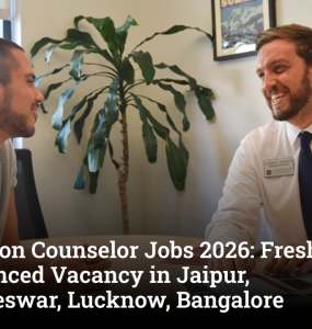 Admission Counselor Jobs 2026: Freshers & Experienced Vacancy in Jaipur, Bhubaneswar, Lucknow, Bangalore