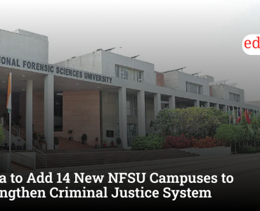 India to Add 14 New NFSU Campuses to Strengthen Criminal Justice System