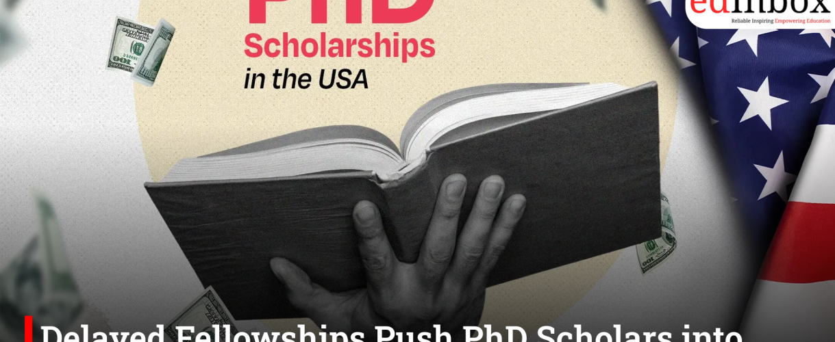 Delayed Fellowships Push PhD Scholars into Financial Distress, Threaten Research Ecosystem
