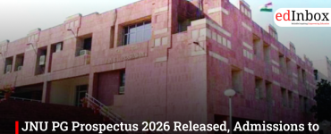 JNU PG Prospectus 2026 Released, Admissions to Begin After CUET-PG Results