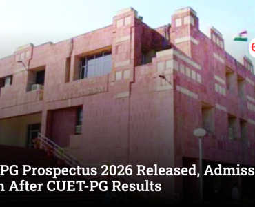 JNU PG Prospectus 2026 Released, Admissions to Begin After CUET-PG Results