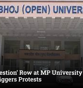 ‘Allah Question’ Row at MP University Sparks Probe, Triggers Protests