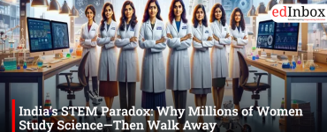 India’s STEM Paradox: Why Millions of Women Study Science—Then Walk Away