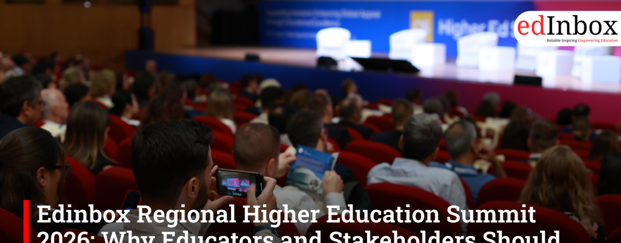 Edinbox Regional Higher Education Summit 2026: Why Educators and Stakeholders Should Attend