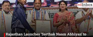 Rajasthan Launches ‘Sarthak Naam Abhiyan’ to Promote Dignity in Student Names