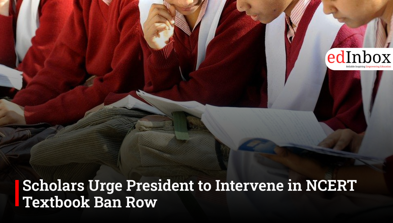 Scholars Urge President to Intervene in NCERT Textbook Ban Row