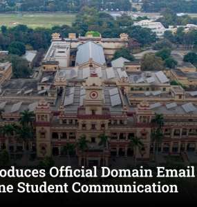 BHU Introduces Official Domain Email IDs to Streamline Student Communication