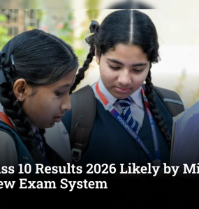 CBSE Class 10 Results 2026 Likely by Mid-April Under New Exam System
