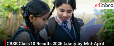 CBSE Class 10 Results 2026 Likely by Mid-April Under New Exam System