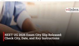 NEET UG 2026 Exam City Slip Released: Check City, Date, and Key Instructions