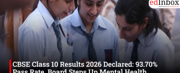 CBSE Class 10 Results 2026 Declared: 93.70% Pass Rate, Board Steps Up Mental Health Support for Students
