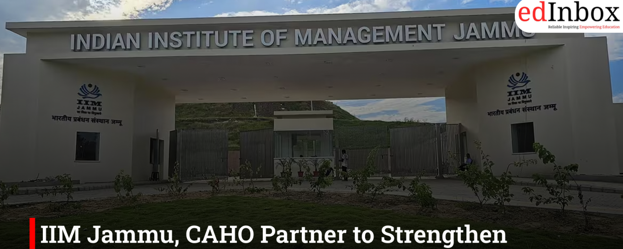 IIM Jammu, CAHO Partner to Strengthen Healthcare Leadership and Management