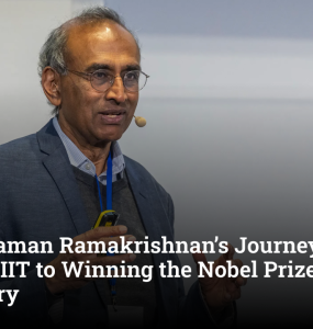 Venkatraman Ramakrishnan’s Journey: From Missing IIT to Winning the Nobel Prize in Chemistry