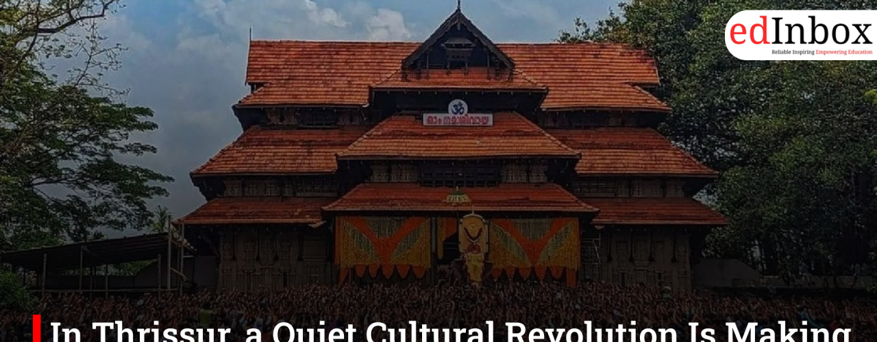 In Thrissur, a Quiet Cultural Revolution Is Making Classical Arts Free for All