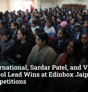 Ryan University, Sardar Patel University, and Vimukti Girls School Lead Wins at Edinbox Jaipur Summit 2026 Competitions