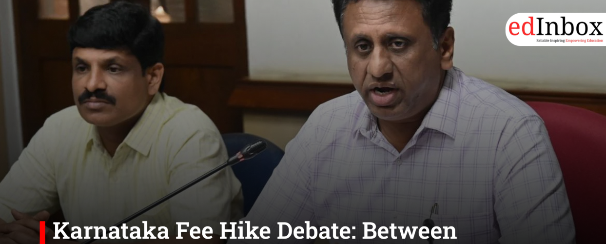 Karnataka Fee Hike Debate: Between Institutional Survival and Student Affordability