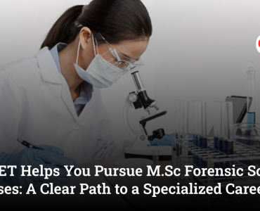 AIFSET Helps You Pursue M.Sc Forensic Science Courses: A Clear Path to a Specialized Career