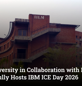 IILM University in Collaboration with IBM ICE Successfully Hosts IBM ICE Day 2026