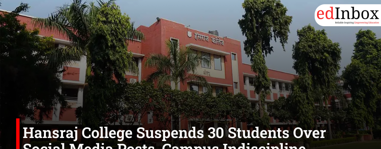 Hansraj College Suspends 30 Students Over Social Media Posts, Campus Indiscipline