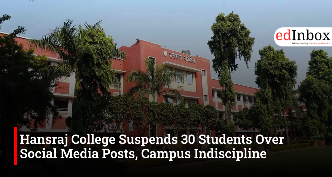 Hansraj College Suspends 30 Students Over Social Media Posts, Campus Indiscipline