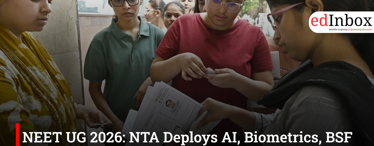 NEET UG 2026: NTA Deploys AI, Biometrics, BSF for Leak-Proof Exam