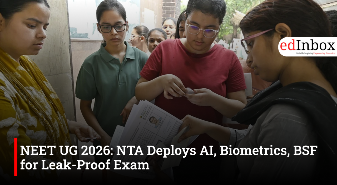 NEET UG 2026: NTA Deploys AI, Biometrics, BSF for Leak-Proof Exam