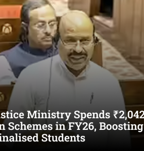 Social Justice Ministry Spends ₹2,042 Crore on Education Schemes in FY26, Boosting Support for Marginalised Students