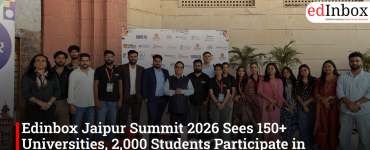 Edinbox Jaipur Summit 2026 Sees 150+ Universities, 2,000 Students Participate in Career-Focused Event