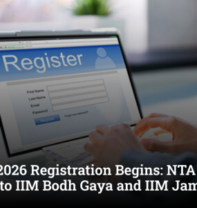 JIPMAT 2026 Registration Begins: NTA Opens Gateway to IIM Bodh Gaya and IIM Jammu