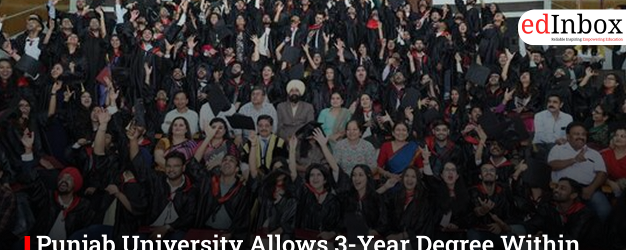 Panjab University Allows 3-Year Degree Within 4-Year UG Honours Programme Without Exit