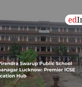 Dr Virendra Swarup Public School Mahanagar Lucknow: Premier ICSE Education Hub