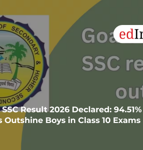 Goa SSC Result 2026 Declared: 94.51% Pass, Girls Outshine Boys in Class 10 Exams