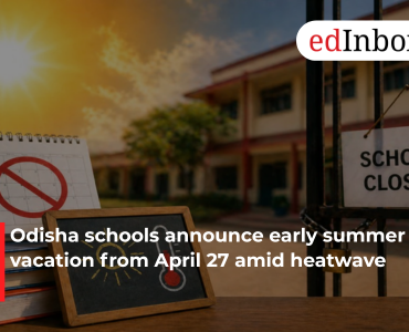 Odisha schools announce early summer vacation from April 27 amid heatwave