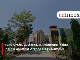 ₹289 Crore, 25 Acres, 15 Students: Inside India’s Quietest Archaeology Campus