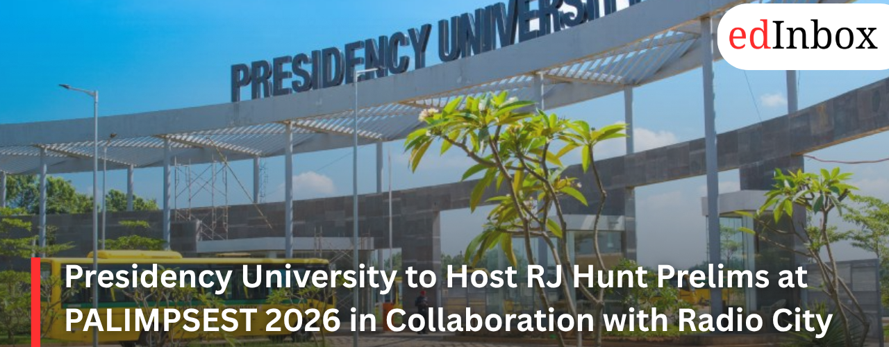 Presidency University to Host RJ Hunt Prelims at PALIMPSEST 2026 in Collaboration with Radio City 91.1 FM