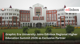Graphic Era University Joins Edinbox Regional Higher Education Summit 2026 as Exclusive Partner