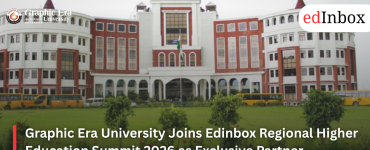Graphic Era University Joins Edinbox Regional Higher Education Summit 2026 as Exclusive Partner
