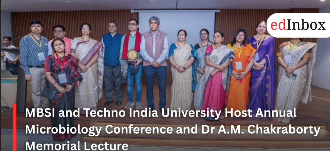MBSI and Techno India University Host Annual Microbiology Conference and Dr A.M. Chakraborty Memorial Lecture