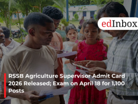 RSSB Agriculture Supervisor Admit Card 2026 Released; Exam on April 18 for 1,100 Posts