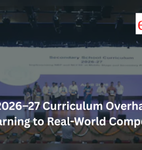 CBSE’s 2026–27 Curriculum Overhaul: From Rote Learning to Real-World Competence