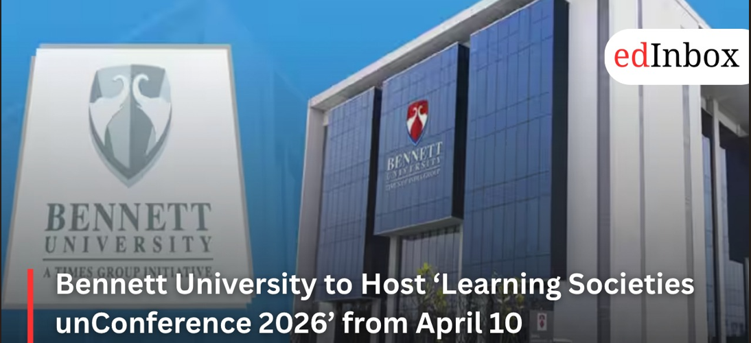 Bennett University to Host ‘Learning Societies unConference 2026’ from April 10