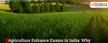 Agriculture Entrance Exams in India: Why More Students Are Choosing This Path in 2026