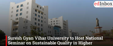 Suresh Gyan Vihar University to Host National Seminar on Sustainable Quality in Higher Education