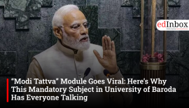 “Modi Tattva” Module Goes Viral: Here’s Why This Mandatory Subject in University of Baroda Has Everyone Talking