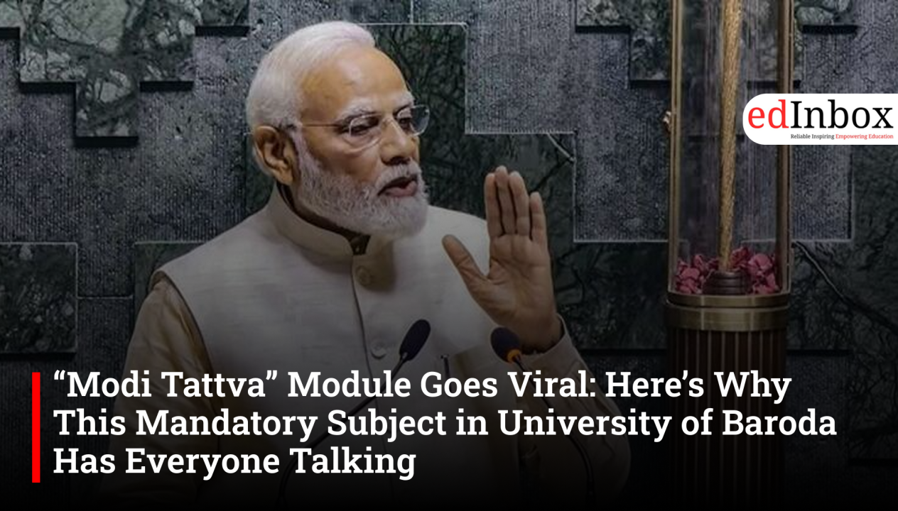 “Modi Tattva” Module Goes Viral: Here’s Why This Mandatory Subject in University of Baroda Has Everyone Talking