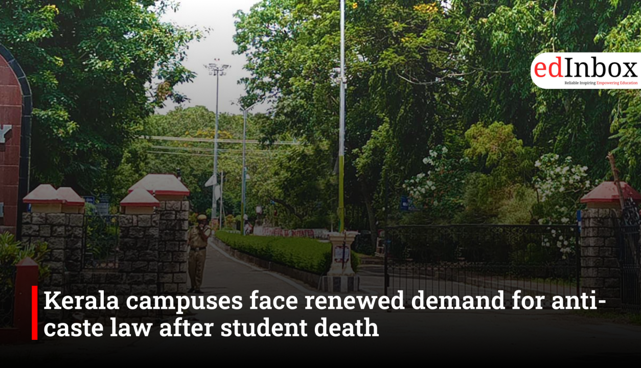 Kerala campuses face renewed demand for anti-caste law after student death