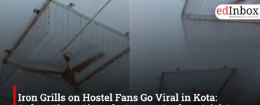 Iron Grills on Hostel Fans Go Viral in Kota: Safety Fix or Sign of a Deeper Student Crisis?