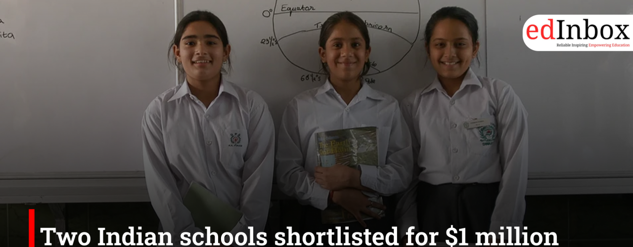 Two Indian schools shortlisted for $1 million Global Schools Prize 2026
